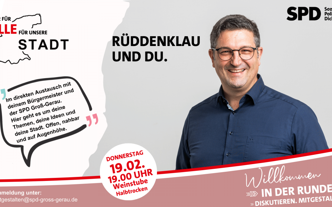 SPD Groß-Gerau lädt ein: Dialogveranstaltung „Rüddenklau und Du“